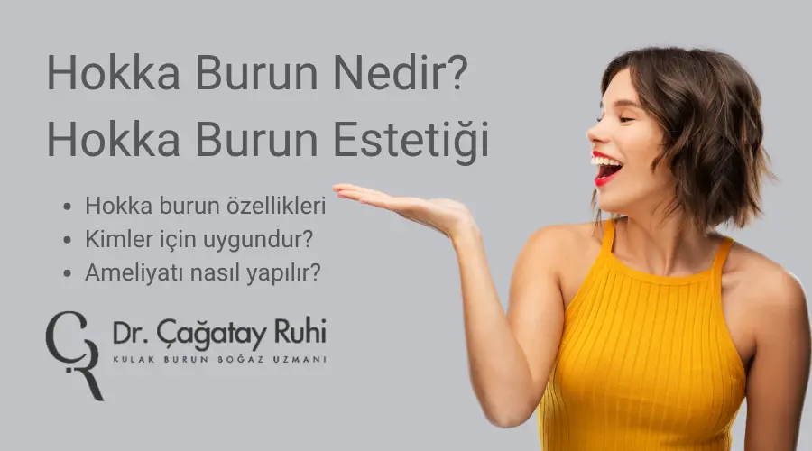 Hokka Burun Estetiği - Op. Dr. Çağatay Ruhi İstanbul